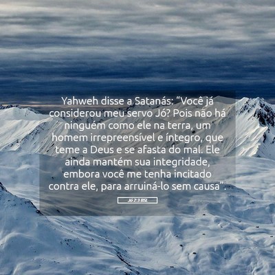 Picture 05 - Jó 2:3 BSL - Yahweh disse a Satanás: “Você já considerou - Bible Verse Picture
