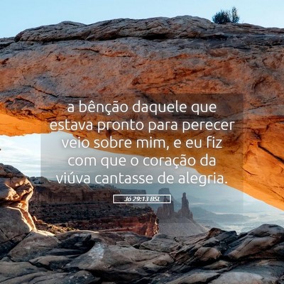 Picture 05 - Jó 29:13 BSL - a bênção daquele que estava pronto para - Bible Verse Picture