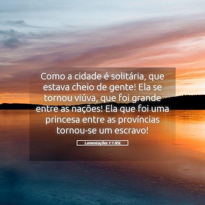 Picture 05 - Lamentações 1:1 BSL - Como a cidade é solitária, que estava cheio de - Bible Verse Picture