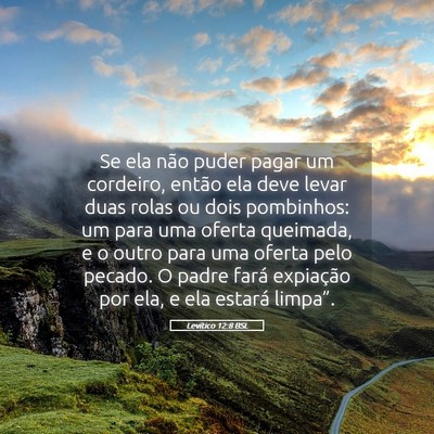 Picture 05 - Levítico 12:8 BSL - Se ela não puder pagar um cordeiro, então ela - Bible Verse Picture