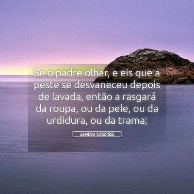 Picture 05 - Levítico 13:56 BSL - Se o padre olhar, e eis que a peste se desvaneceu - Bible Verse Picture
