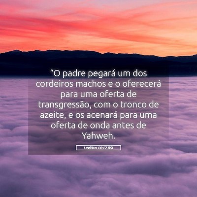 Picture 05 - Levítico 14:12 BSL - “O padre pegará um dos cordeiros machos e o - Bible Verse Picture