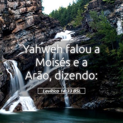 Picture 05 - Levítico 14:33 BSL - Yahweh falou a Moisés e a Arão, - Bible Verse Picture