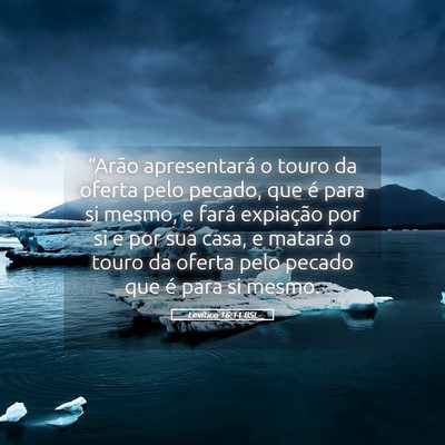 Picture 05 - Levítico 16:11 BSL - “Arão apresentará o touro da oferta pelo - Bible Verse Picture