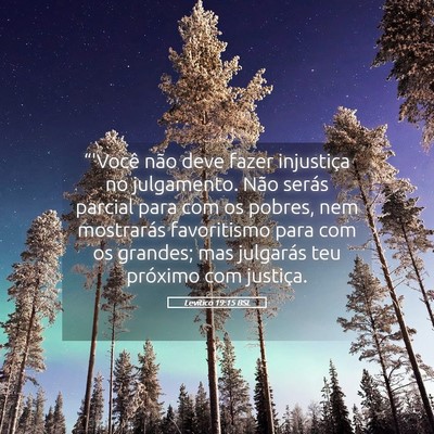 Picture 05 - Levítico 19:15 BSL - “'Você não deve fazer injustiça no - Bible Verse Picture