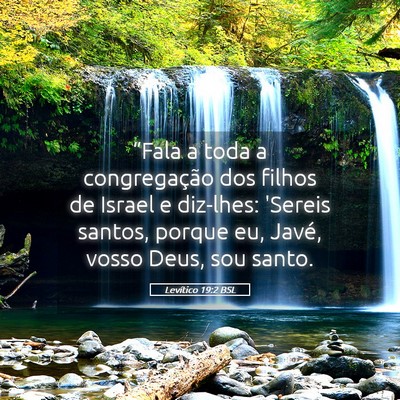 Picture 05 - Levítico 19:2 BSL - “Fala a toda a congregação dos filhos de - Bible Verse Picture