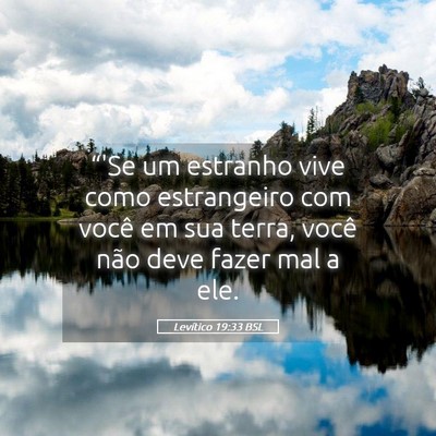 Picture 05 - Levítico 19:33 BSL - “'Se um estranho vive como estrangeiro com - Bible Verse Picture