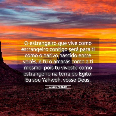 Picture 05 - Levítico 19:34 BSL - O estrangeiro que vive como estrangeiro contigo - Bible Verse Picture