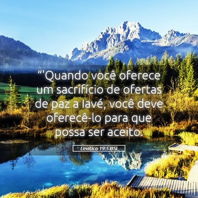 Picture 05 - Levítico 19:5 BSL - “'Quando você oferece um sacrifício de - Bible Verse Picture
