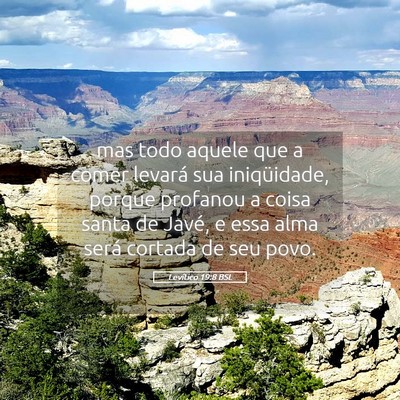 Picture 05 - Levítico 19:8 BSL - mas todo aquele que a comer levará sua - Bible Verse Picture