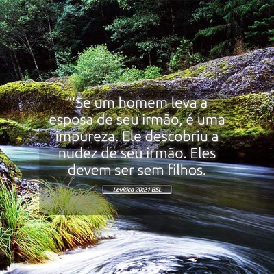 Picture 05 - Levítico 20:21 BSL - “'Se um homem leva a esposa de seu irmão, é - Bible Verse Picture