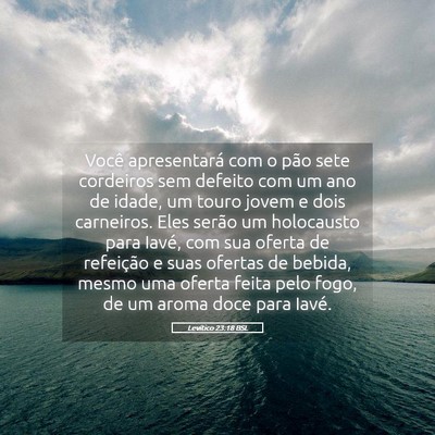 Picture 05 - Levítico 23:18 BSL - Você apresentará com o pão sete cordeiros sem - Bible Verse Picture
