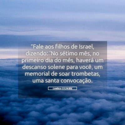 Picture 05 - Levítico 23:24 BSL - “Fale aos filhos de Israel, dizendo: 'No - Bible Verse Picture