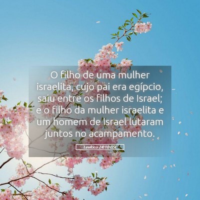 Picture 05 - Levítico 24:10 BSL - O filho de uma mulher israelita, cujo pai era - Bible Verse Picture
