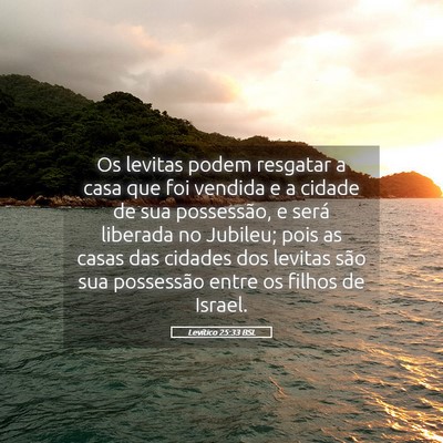 Picture 05 - Levítico 25:33 BSL - Os levitas podem resgatar a casa que foi vendida - Bible Verse Picture
