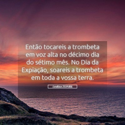 Picture 05 - Levítico 25:9 BSL - Então tocareis a trombeta em voz alta no décimo - Bible Verse Picture