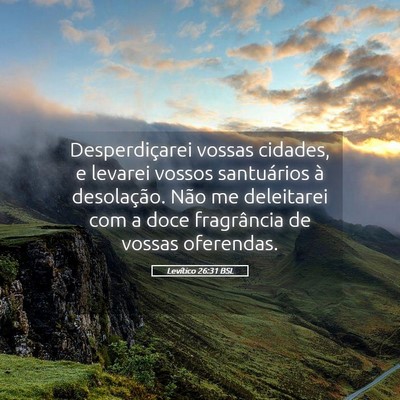 Picture 05 - Levítico 26:31 BSL - Desperdiçarei vossas cidades, e levarei vossos - Bible Verse Picture