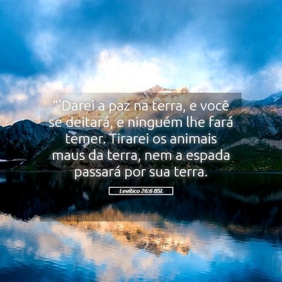 Picture 05 - Levítico 26:6 BSL - “'Darei a paz na terra, e você se deitará, e - Bible Verse Picture