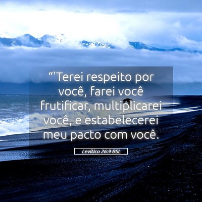 Picture 05 - Levítico 26:9 BSL - “'Terei respeito por você, farei você - Bible Verse Picture