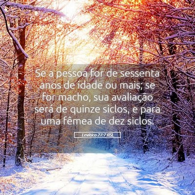 Picture 05 - Levítico 27:7 BSL - Se a pessoa for de sessenta anos de idade ou - Bible Verse Picture