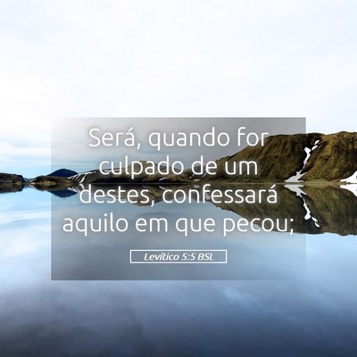 Picture 05 - Levítico 5:5 BSL - Será, quando for culpado de um destes, - Bible Verse Picture