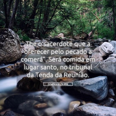 Picture 05 - Levítico 6:26 BSL - The o sacerdote que a oferecer pelo pecado a - Bible Verse Picture