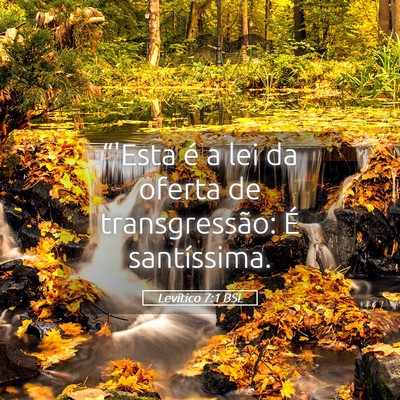 Picture 05 - Levítico 7:1 BSL - “'Esta é a lei da oferta de transgressão: É - Bible Verse Picture