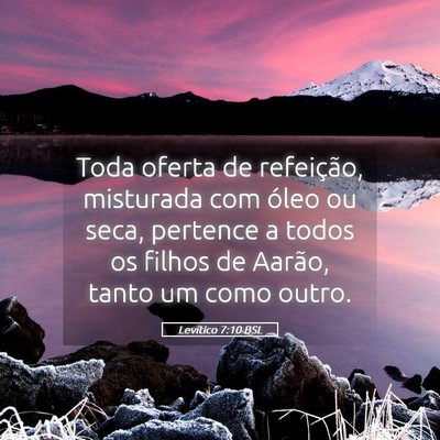 Picture 05 - Levítico 7:10 BSL - Toda oferta de refeição, misturada com óleo ou - Bible Verse Picture