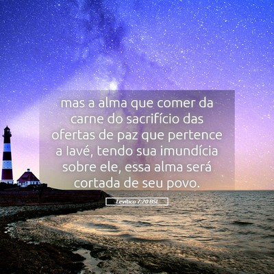 Picture 05 - Levítico 7:20 BSL - mas a alma que comer da carne do sacrifício das - Bible Verse Picture