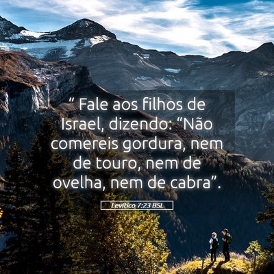 Picture 05 - Levítico 7:23 BSL - “ Fale aos filhos de Israel, dizendo: “Não - Bible Verse Picture