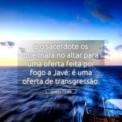 Picture 05 - Levítico 7:5 BSL - e o sacerdote os queimará no altar para uma - Bible Verse Picture