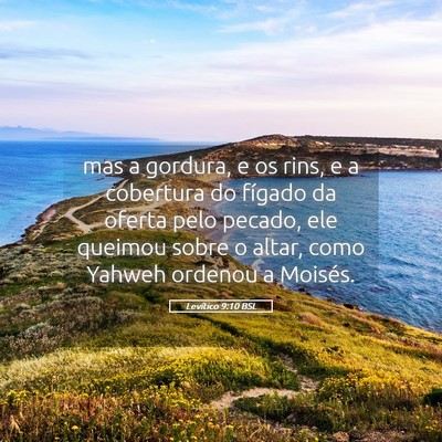 Picture 05 - Levítico 9:10 BSL - mas a gordura, e os rins, e a cobertura do - Bible Verse Picture