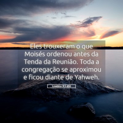 Picture 05 - Levítico 9:5 BSL - Eles trouxeram o que Moisés ordenou antes da - Bible Verse Picture