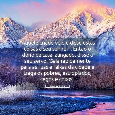 Picture 05 - Lucas 14:21 BSL - “Aquele criado veio e disse estas coisas a seu - Bible Verse Picture
