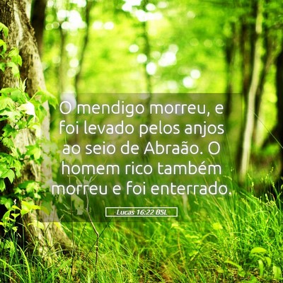 Picture 05 - Lucas 16:22 BSL - O mendigo morreu, e foi levado pelos anjos ao - Bible Verse Picture