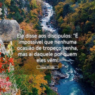 Picture 05 - Lucas 17:1 BSL - Ele disse aos discípulos: “É impossível que - Bible Verse Picture