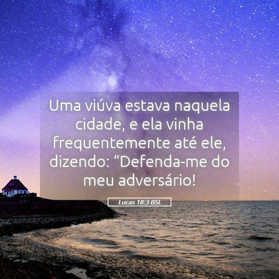 Picture 05 - Lucas 18:3 BSL - Uma viúva estava naquela cidade, e ela vinha - Bible Verse Picture