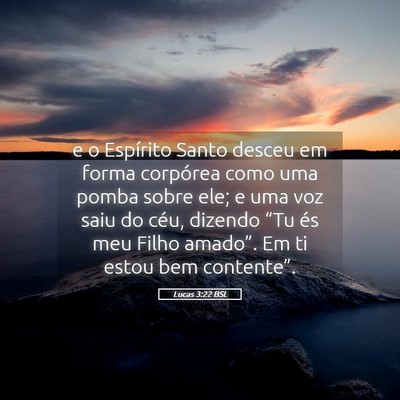 Picture 05 - Lucas 3:22 BSL - e o Espírito Santo desceu em forma corpórea - Bible Verse Picture