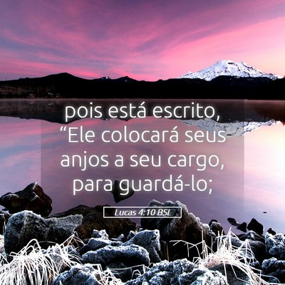 Picture 05 - Lucas 4:10 BSL - pois está escrito, “Ele colocará seus anjos a - Bible Verse Picture