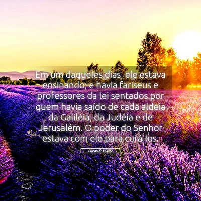 Picture 05 - Lucas 5:17 BSL - Em um daqueles dias, ele estava ensinando; e - Bible Verse Picture