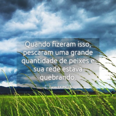 Picture 05 - Lucas 5:6 BSL - Quando fizeram isso, pescaram uma grande - Bible Verse Picture