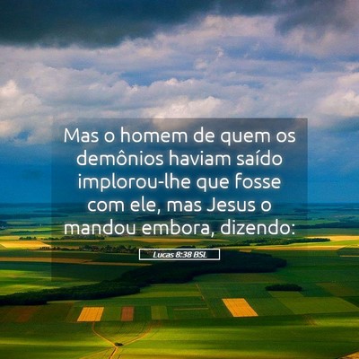 Picture 05 - Lucas 8:38 BSL - Mas o homem de quem os demônios haviam saído - Bible Verse Picture
