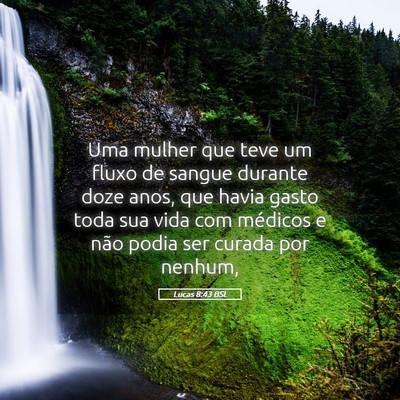 Picture 05 - Lucas 8:43 BSL - Uma mulher que teve um fluxo de sangue durante - Bible Verse Picture