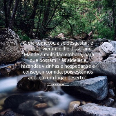 Picture 05 - Lucas 9:12 BSL - O dia começou a se desgastar; e os doze vieram e - Bible Verse Picture