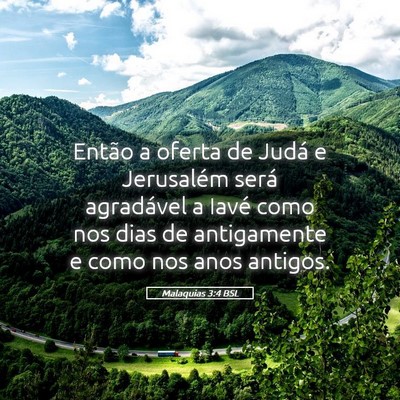 Picture 05 - Malaquias 3:4 BSL - Então a oferta de Judá e Jerusalém será - Bible Verse Picture