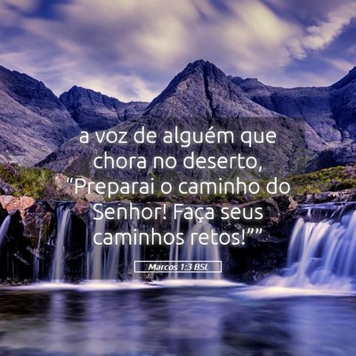 Picture 05 - Marcos 1:3 BSL - a voz de alguém que chora no deserto, - Bible Verse Picture