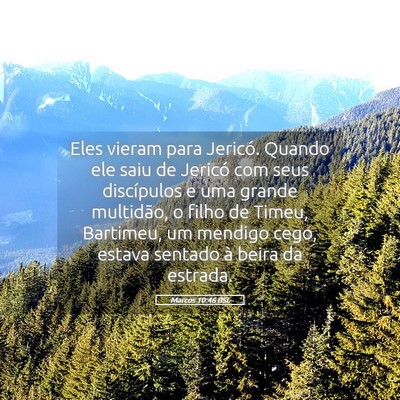 Picture 05 - Marcos 10:46 BSL - Eles vieram para Jericó. Quando ele saiu de - Bible Verse Picture