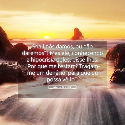 Picture 05 - Marcos 12:15 BSL - Shall nós damos, ou não daremos”? Mas ele, - Bible Verse Picture
