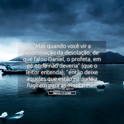 Picture 05 - Marcos 13:14 BSL - “Mas quando você vir a abominação da - Bible Verse Picture