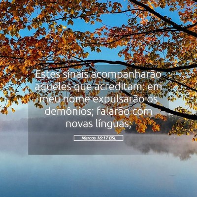Picture 05 - Marcos 16:17 BSL - Estes sinais acompanharão aqueles que acreditam: - Bible Verse Picture